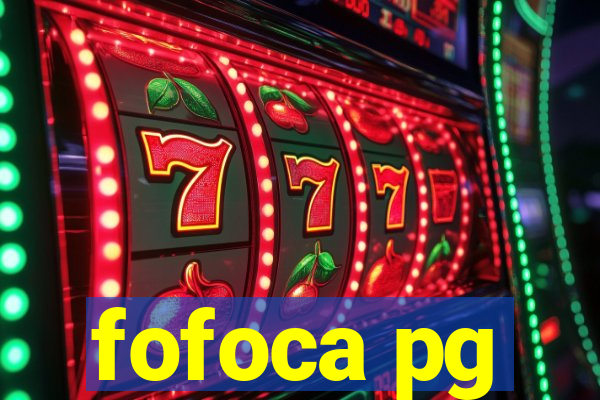 fofoca pg